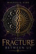 The Fracture Between Us (Paperback)